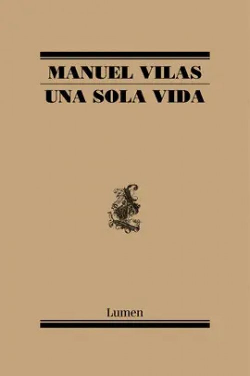 Una Sola Vida