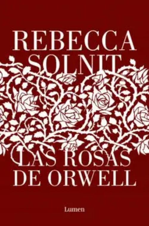 Las Rosas de Orwell