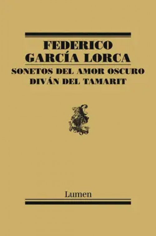 Sonetos del amor oscuro/Diván del Tamarit