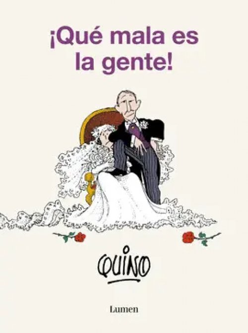 ¡Qué Mala Es la Gente!