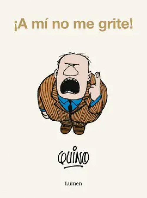 ¡A mí no me Grite!