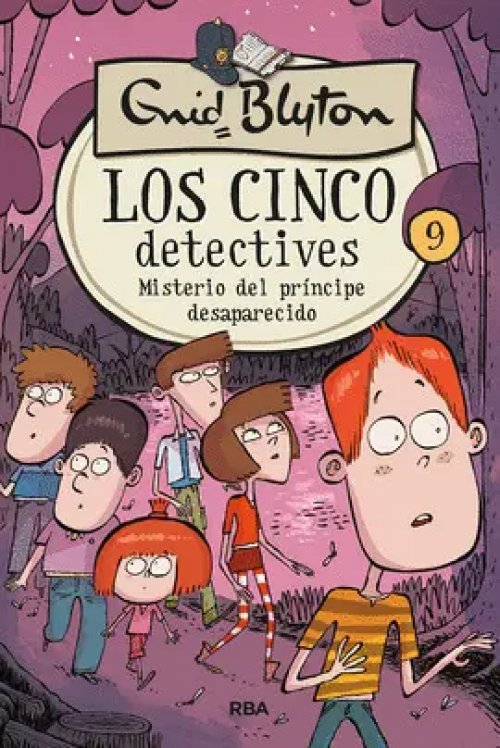 Los Cinco Detectives 9 - Misterio del Príncipe Desaparecido