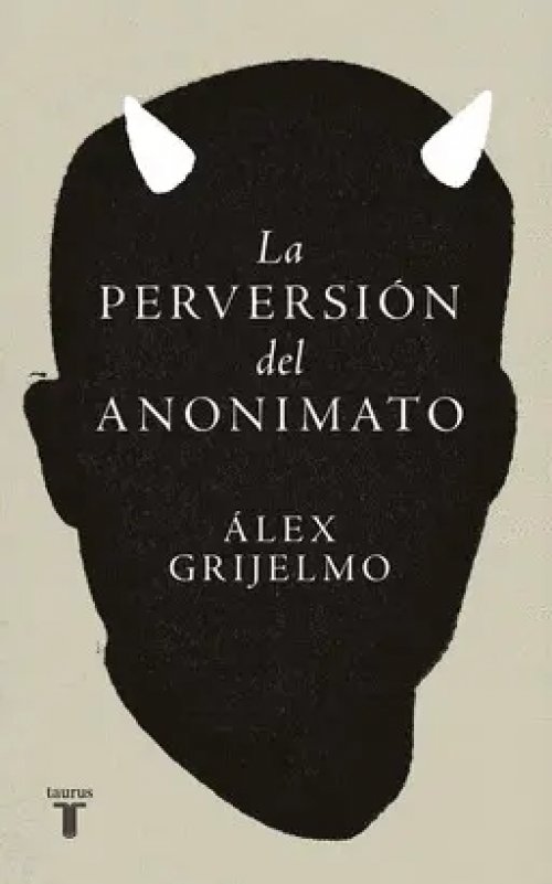 La Perversión del Anonimato