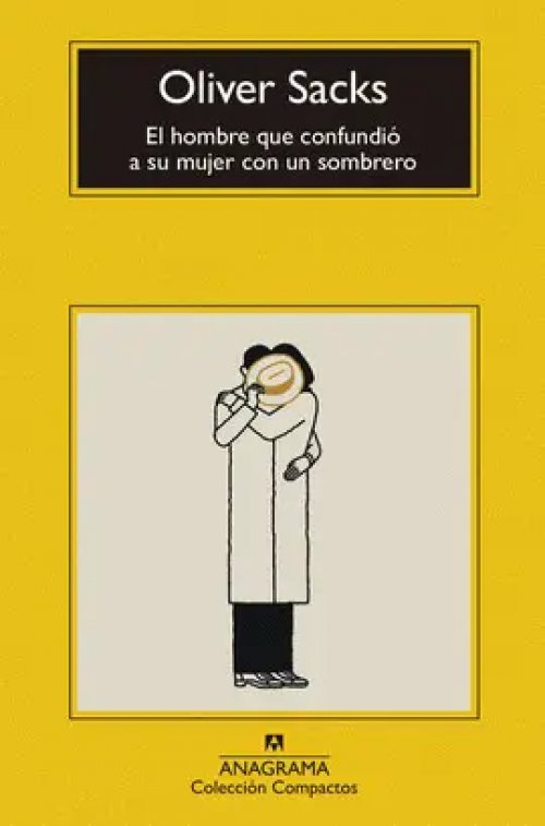 El Hombre que Confundio a Su Mujer con un Sombrero