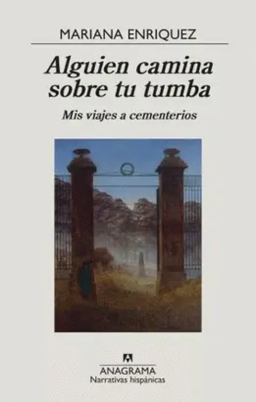 Alguien Camina Sobre tu Tumba