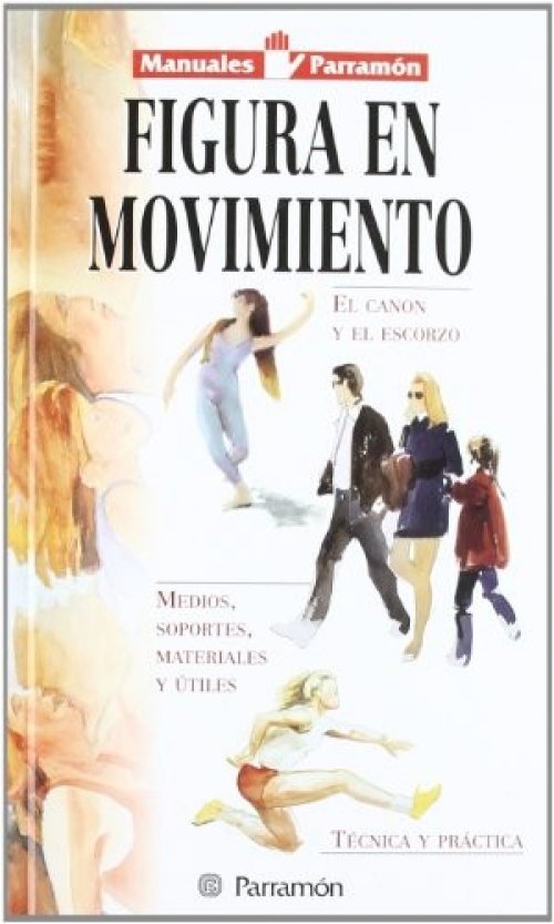 Manuales Parramón Figura en movimiento