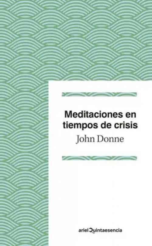 Meditaciones en Tiempos de Crisis