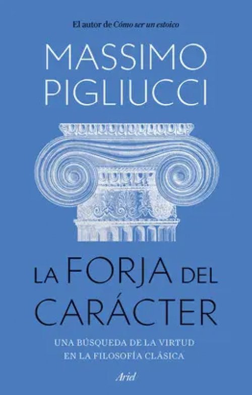 La Forja del Carácter