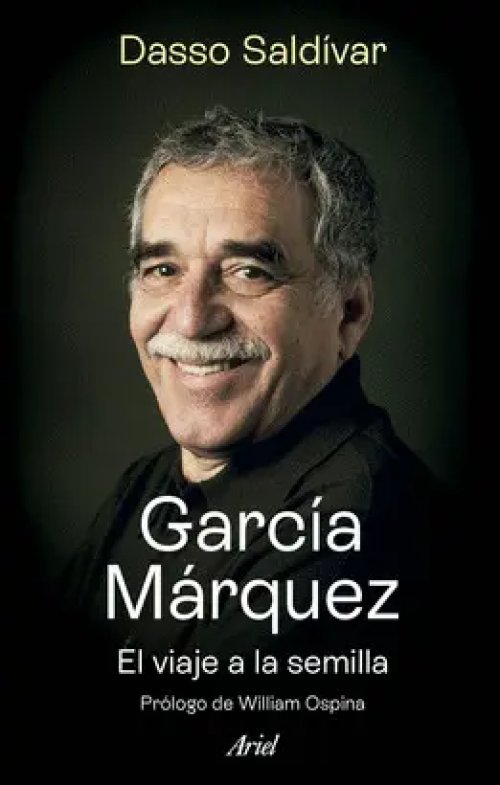 García Márquez. El Viaje a la Semilla