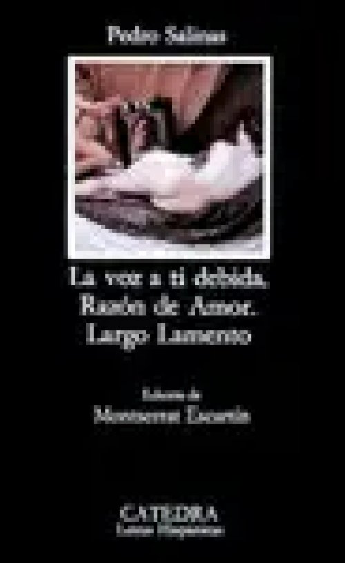 La voz a ti debida / Razón de amor / Largo lamento