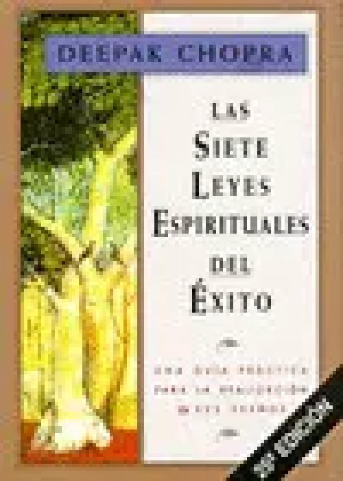 Las Siete Leyes Espirituales del Exito