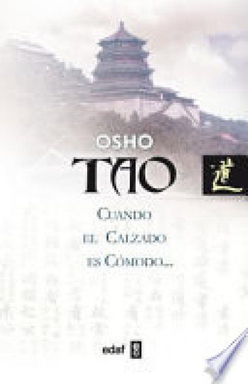 Tao. Cuando el Calzado es Cómodo...