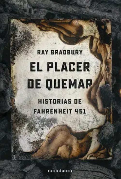 El Placer de Quemar