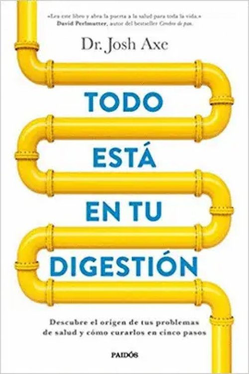 Todo está en tu Digestión