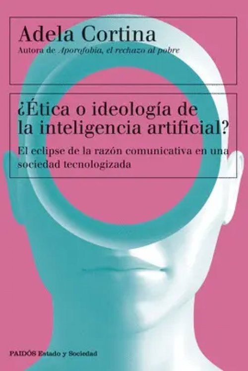 ¿Ética o Ideología de la Inteligencia Artificial?