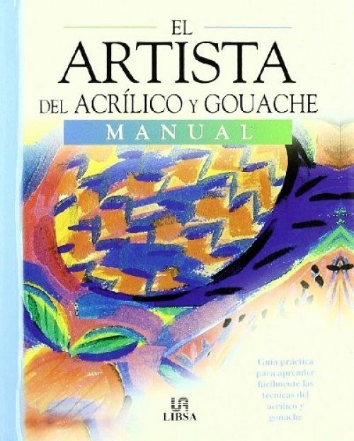 El Artista del Acrílico y Guache