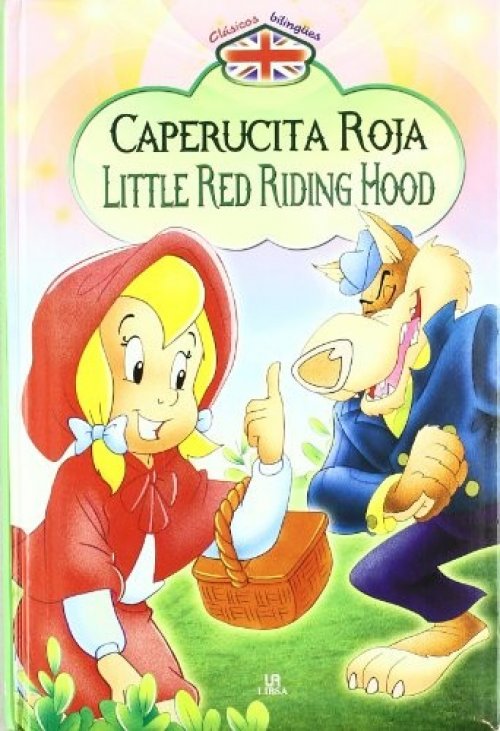 Caperucita Roja/Little Red Riding Hood