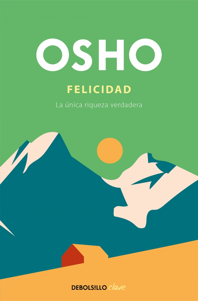 Felicidad: La única riqueza verdadera