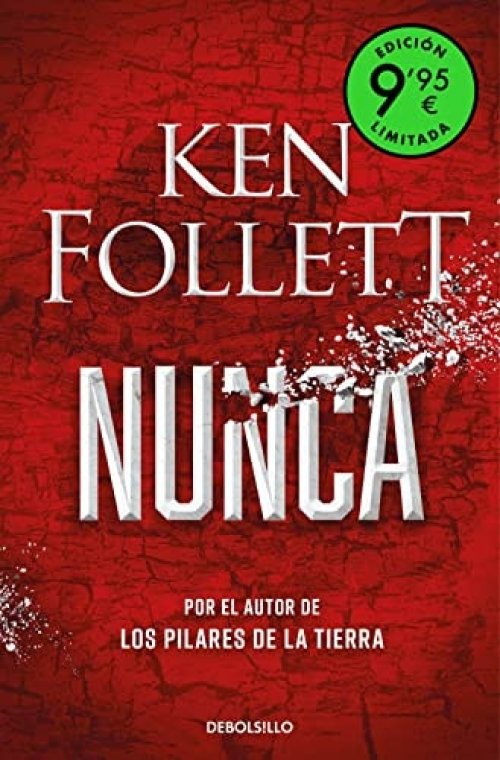 Edición limitada de Nunca: Por el autor de Los pilares de la Tierra