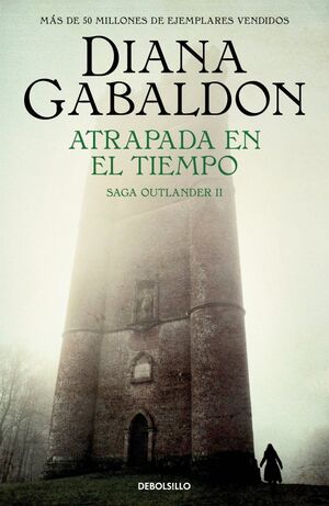 OUTLANDER 2: ATRAPADA EN EL TIEMPO