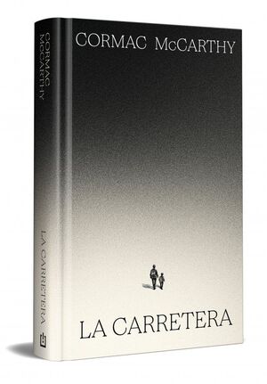 LA CARRETERA (EDICIÓN ESPECIAL EN TAPA DURA)