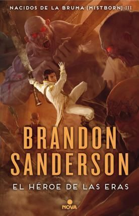MISTBORN 3: EL HEROE DE LAS ERAS