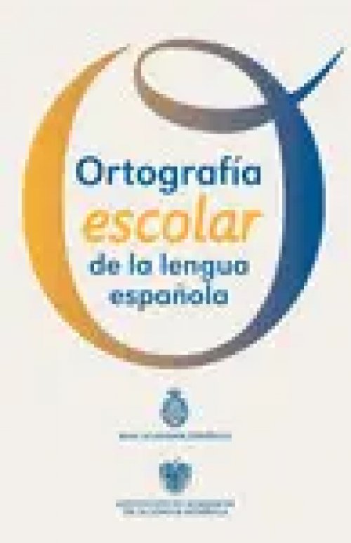 Ortografía Escolar de la Lengua Española