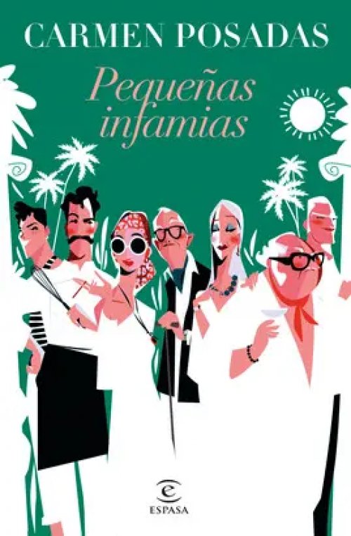 Pequeñas Infamias (Nueva Presentación en Espasa)
