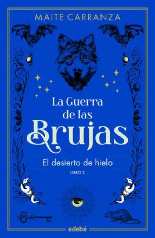El Desierto de Hielo: la Guerra de las Brujas 2