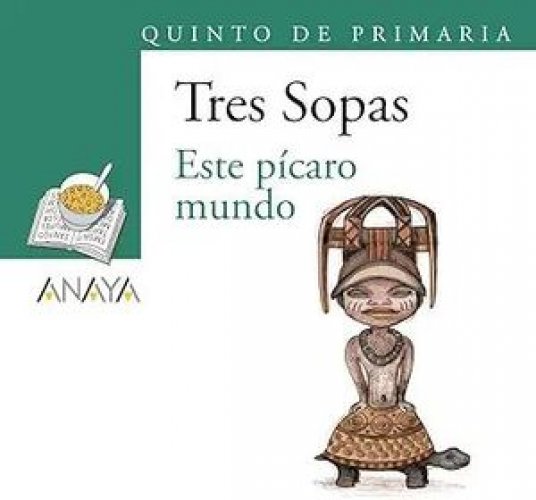 BLÍSTER "ESTE PÍCARO MUNDO" 5º DE PRIMARIA