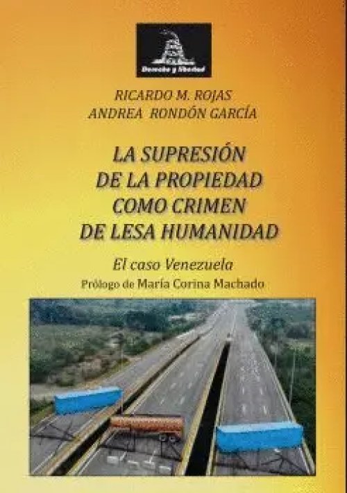 Supresion de la Propiedad Como Crimen de Lesa Humanidad.