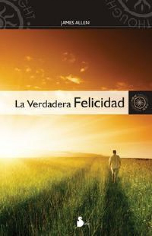 La verdadera felicidad