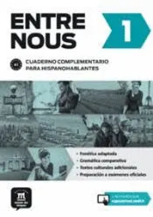 Entre Nous 1 le Cahier D´accompagnement Ed. hispanophone