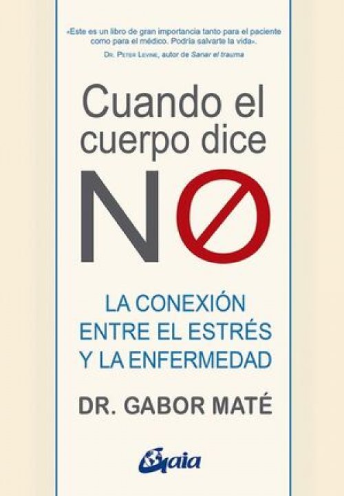 CUANDO EL CUERPO DICE "NO"