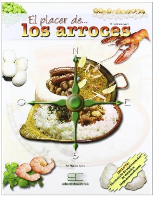 El placer de-- los arroces