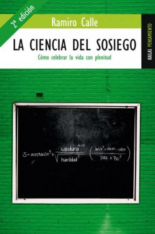 La ciencia del sosiego cómo celebrar la vida con plenitud