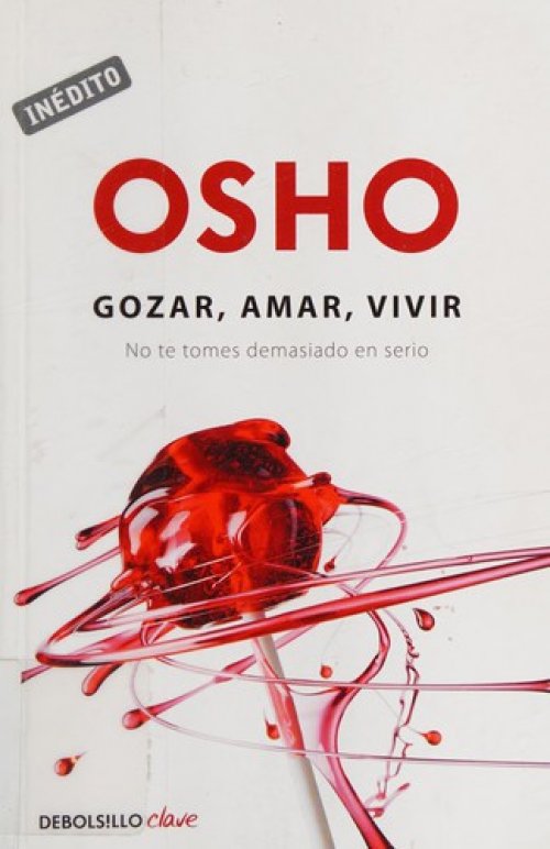Gozar, amar, vivir