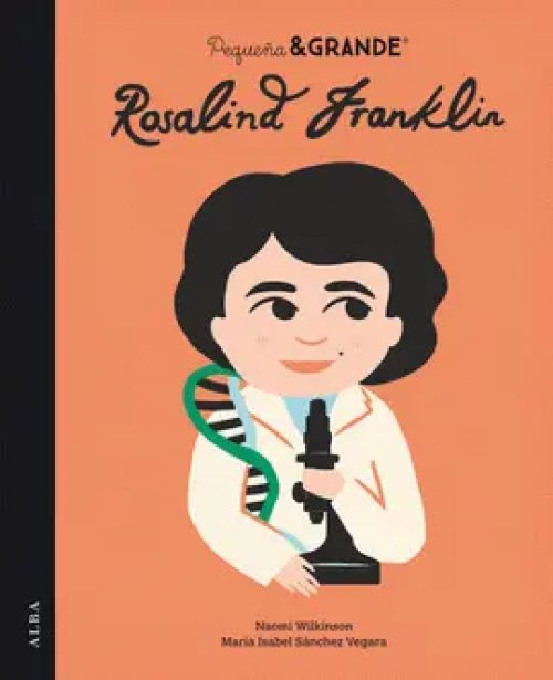 Pequeña & Grande Rosalind Franklin