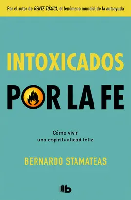 Intoxicados por la Fe