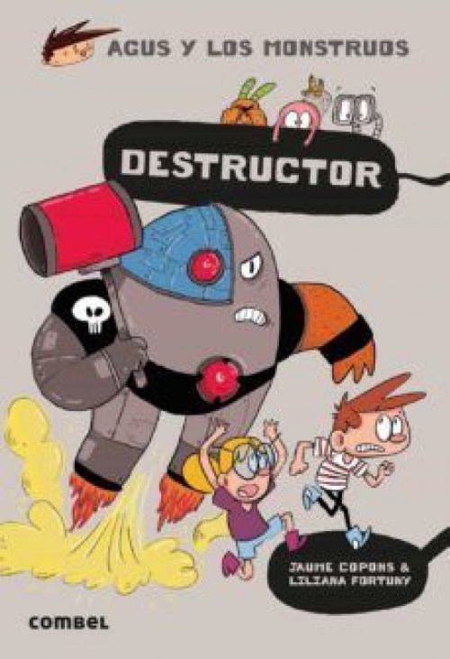AGUS Y LOS MONSTRUOS 19: DESTRUCTOR