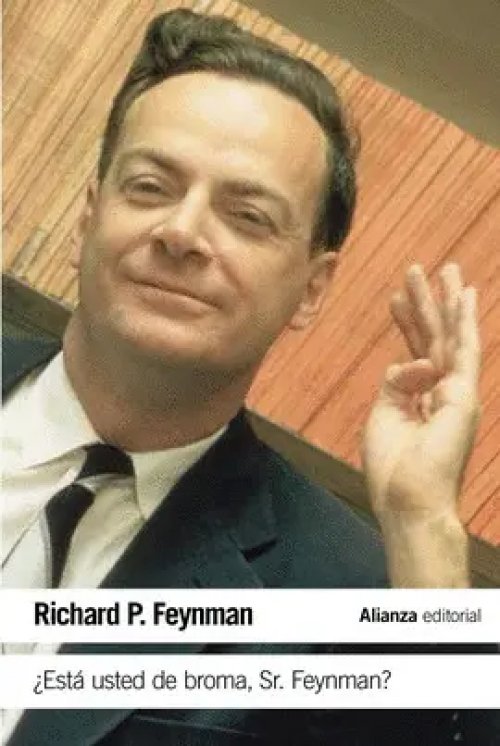 ¿Está usted de broma Sr. Feynm