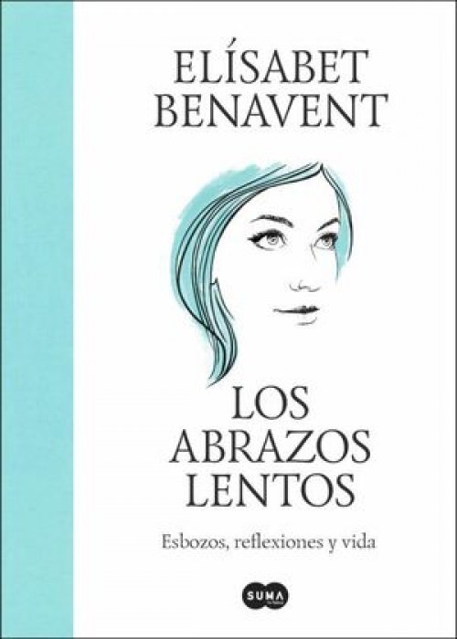 LOS ABRAZOS LENTOS (TAPA DURA)