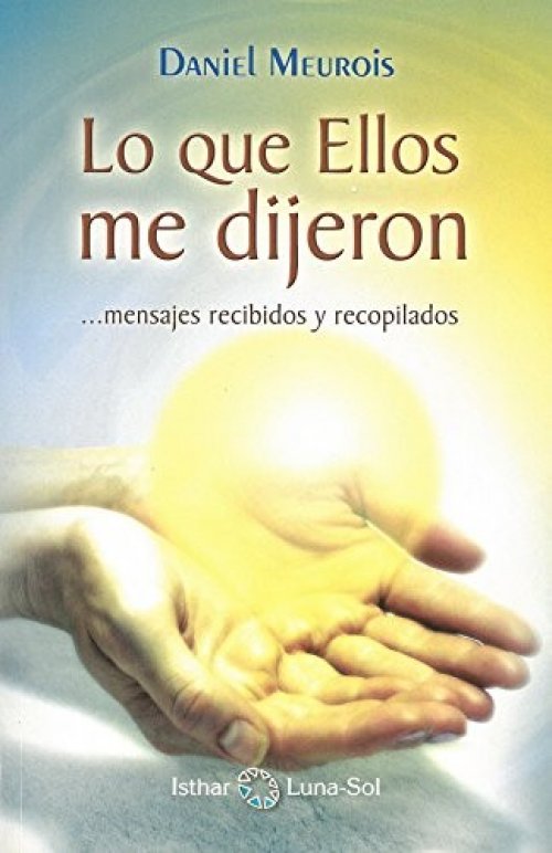 Lo que Ellos me dijeron