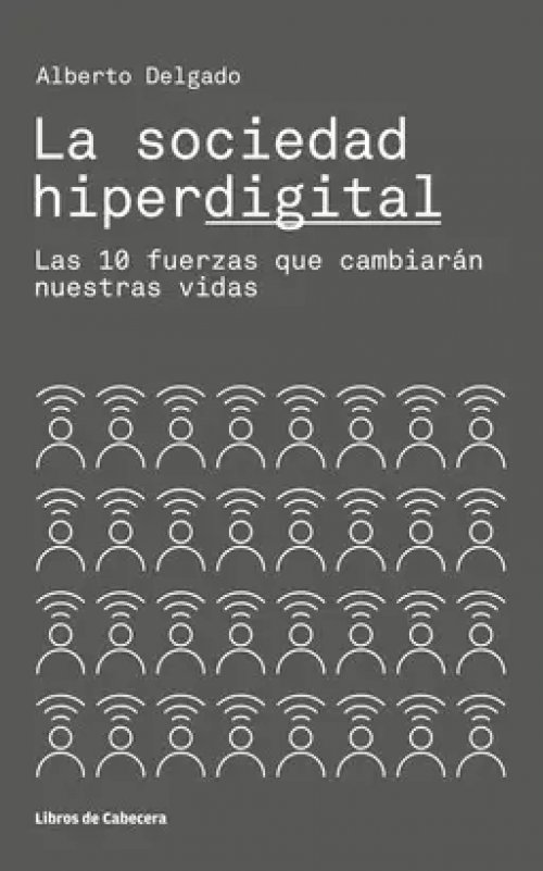 LA SOCIEDAD HIPERDIGITAL