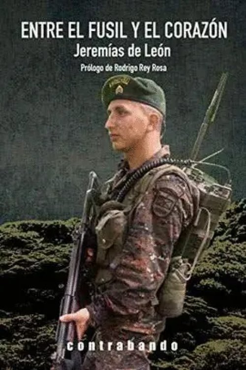 Entre el Fusil y el Corazón