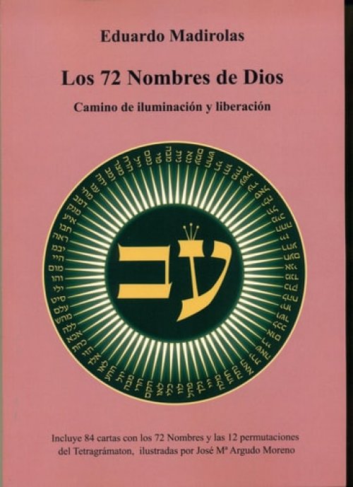 LOS 72 NOMBRES DE DIOS - Camino de iluminación y liberación: Camino de iluminación y liberación