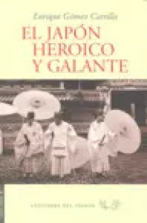 El Japón Heroico y Galante