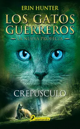 Los Gatos Guerreros la Nueva Profecía 5 - Crepúsculo