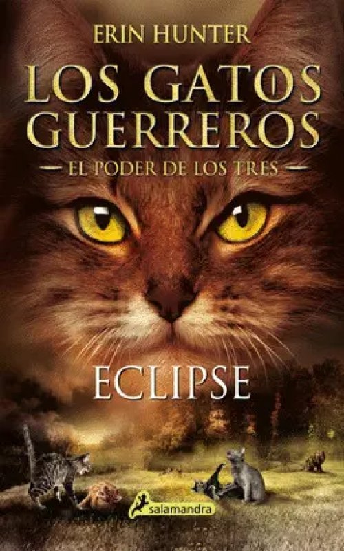 Los Gatos Guerreros el Poder de los Tres 4 - Eclipse