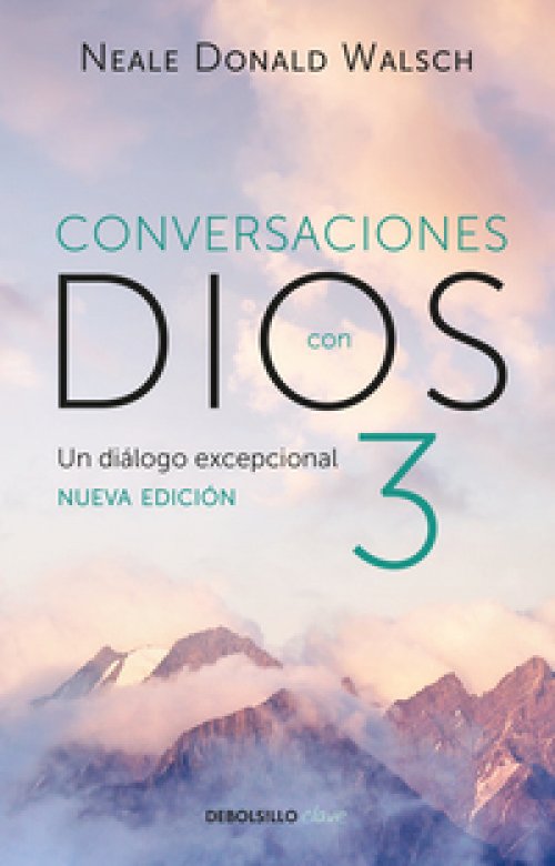 Un diálogo excepcional ( Conversaciones con Dios 3 )